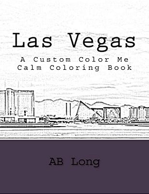 Las Vegas: A Custom Color Me Calm Coloring Book-..