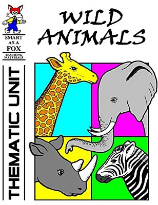Wild Animals Thematic Unit-..