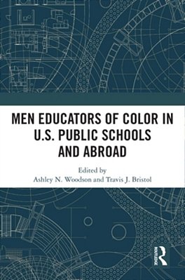 Men Educators Of Color In U. S. Public Schools And Abroad-..
