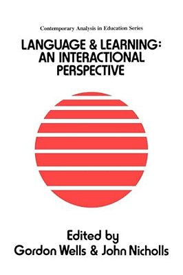 Language And Learning: An Interactional Perspective-..