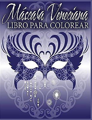 Máscara Veneciana Libro Para Colorear-..