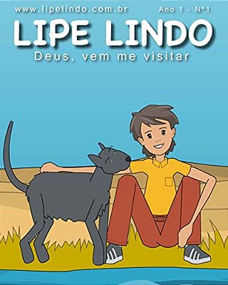 Deus, Vem Me Visitar: As Historias De Lipe Lindo # 1-..