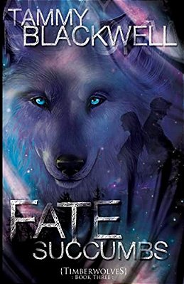 Fate Succumbs: Timber Wolves-..