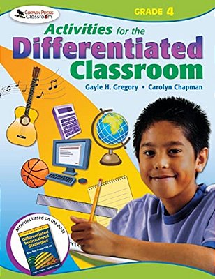 Activities For The Differentiated Classroom: Grade Four-..