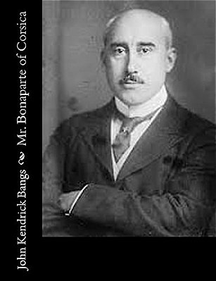 Mr. Bonaparte Of Corsica-..