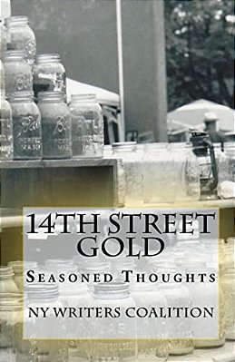 14Th Street Gold: Seasoned Thoughts-..