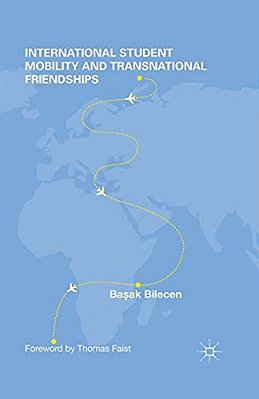 International Student Mobility And Transnational Friendships-..