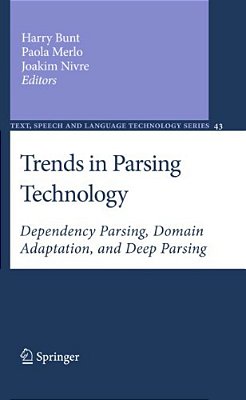 Trends In Parsing Technology: Dependency Parsing, Domain Adaptation, And Deep Parsing-..