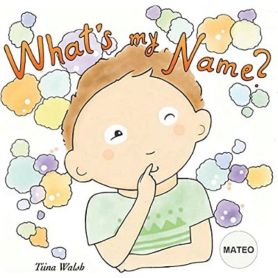 What's My Name? Mateo-..