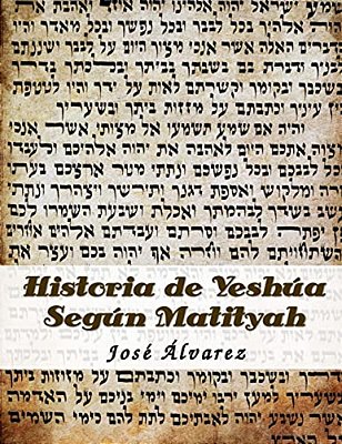 Historia De Yeshua Segun Matityah-..