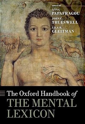 The Oxford Handbook Of The Mental Lexicon-..