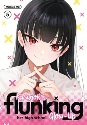 Kusunoki's Flunking Her High School Glow-Up 5-..