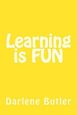 Learning Is Fun-..