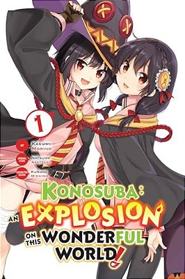 Konosuba: An Explosion On This Wonderful World!, Vol. 1 (Manga)-..