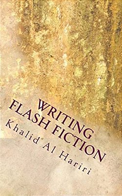 Writing Flash Fiction: An Introductory Guide-..