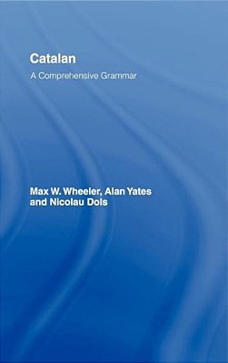 Catalan: A Comprehensive Grammar-..