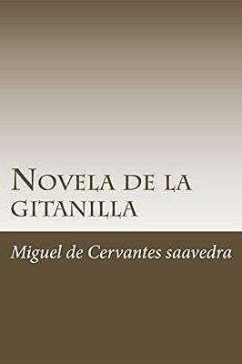 Novela De La Gitanilla-..