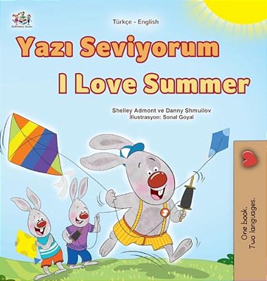 I Love Summer (Turkish English Bilingual Children's Book)-..