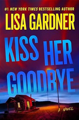 Kiss Her Goodbye: A Frankie Elkin Novel Volume 4-..
