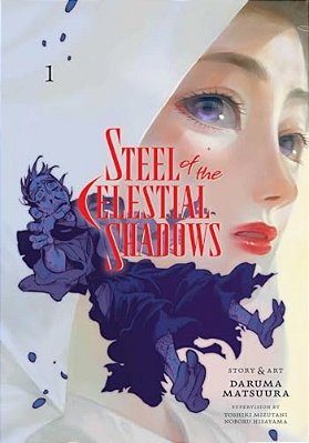 Steel Of The Celestial Shadows, Vol. 1-..