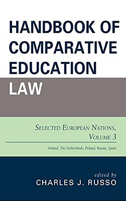 Handbook Of Comparative Education Law: Selected European Nations-..