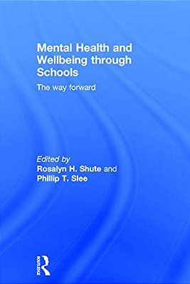 Mental Health And Wellbeing Through Schools: The Way Forward-..