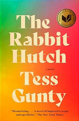 The Rabbit Hutch: A Novel (National Book Award Winner)-..