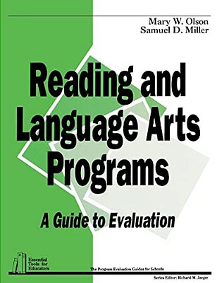 Reading And Language Arts Programs: A Guide To Evaluation-..