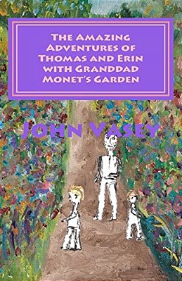 The Amazing Adventures Of Thomas And Erin With Granddad Monet's Garden-..