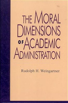 Moral Dimensions Of Academic Administration-..
