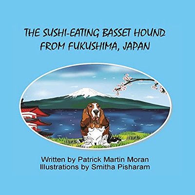 The Sushi-Eating Basset Hound From Fukushima Japan-..