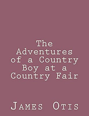 The Adventures Of A Country Boy At A Country Fair-..
