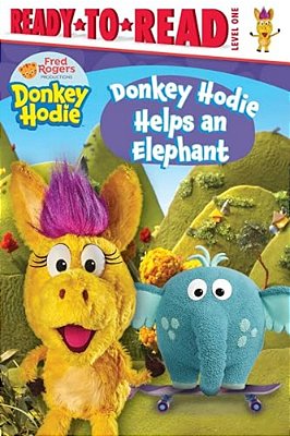 Donkey Hodie Helps An Elephant: Ready-To-read Level 1-..