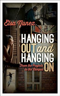 Hanging Out And Hanging On: From The Projects To The Campus-..