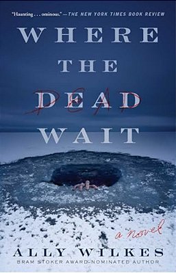 Where The Dead Wait-..