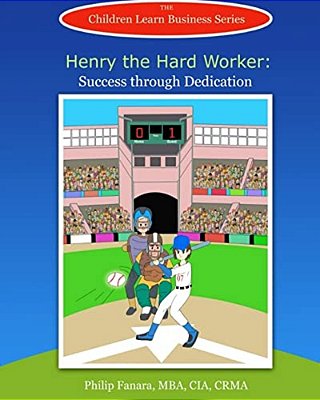 Henry The Hard Worker: Success Through Dedication-..