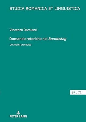 Domande Retoriche Nel Bundestag: Un'Analisi Prosodica-..