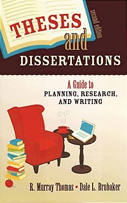 Theses And Dissertations: A Guide To Planning, Research, And Writing-..