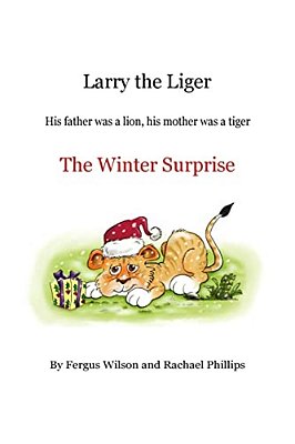 Larry The Liger - The Winter Surprise-..