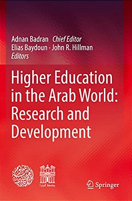 Higher Education In The Arab World: Research And Development-..