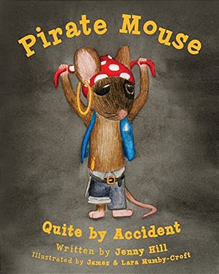 Pirate Mouse: Quite By Accident-..