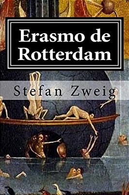 Erasmo De Rotterdam: Triunfo Y Tragedia De Un Humanista-..