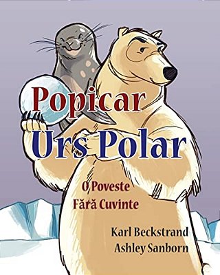 Popicar Urs Polar: O Poveste Fara Cuvinte-..