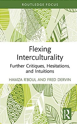 Flexing Interculturality: Further Critiques, Hesitations, And Intuitions-..