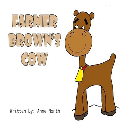 Farmer Brown's Cow-..