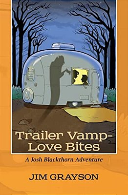 Trailer Vamp - Love Bites: A Josh Blackthorn Adventure-..