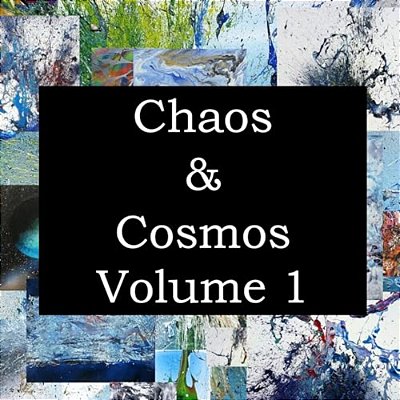 Chaos And Cosmos Volume 1-..