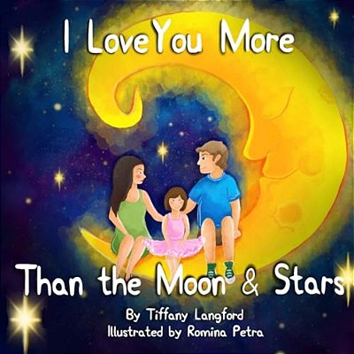 I Love You More Than The Moon And Stars-..