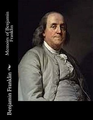 Memoirs Of Benjamin Franklin-..