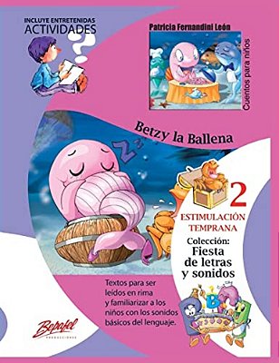 Betzy La Ballena: Estimulación Temprana-..